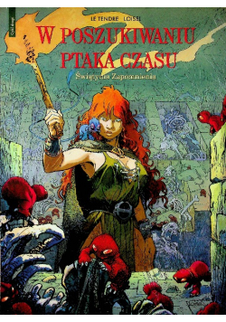 W poszukiwaniu ptaka czasu. Światynia zapomnienia