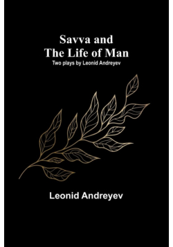 Savva and the Life of Man