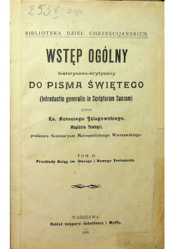 Wstęp ogólny historyczno krytyczny do Pisma Świętego 1908r