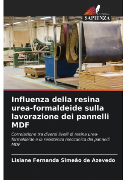 Influenza della resina urea-formaldeide sulla lavorazione dei pannelli MDF