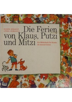 Die Ferien von Klaus Putzi und Mitzi
