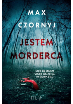 Jestem mordercą