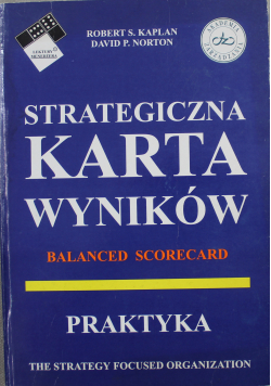 My Balanced Scorecard Moja strategiczna Karta Wyników