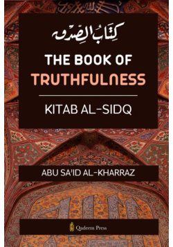 The book of Truthfulness - Kitab Al Sidq