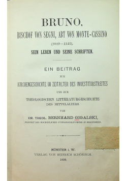 Bruno bischof von segni abt von Monte  Cassino sein leben und seine schriften 1898r