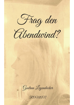 Frag den Abendwind?