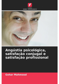 Angústia psicológica, satisfação conjugal e satisfação profissional