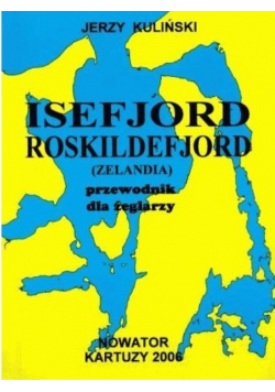 Isefjord Roskildefjord przewodnik dla żeglarzy