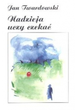 Nadzieja uczy czekać, miniatura