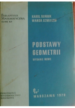Podstawy geometrii Karol Borsuk Wanda Szmielew