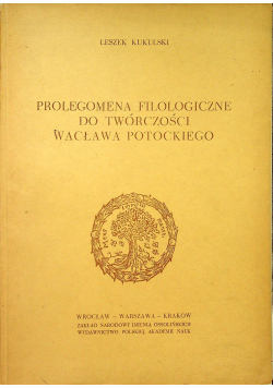 Prolegomena Filozoficzne do twórczości Wacława Potockiego