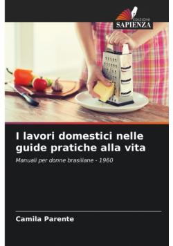 I lavori domestici nelle guide pratiche alla vita