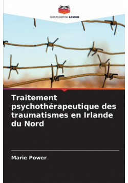 Traitement psychothérapeutique des traumatismes en Irlande du Nord
