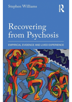 Recovering from Psychosis