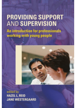 Providing Support and Supervision