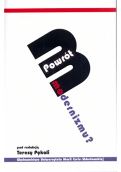 Powrót modernizmu?