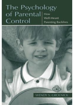 The Psychology of Parental Control
