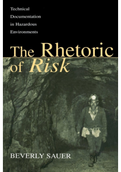 The Rhetoric of Risk
