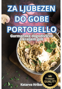 Za Ljubezen Do Gobe Portobello