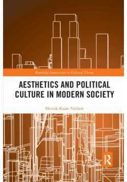 Aesthetics and Political Culture in Modern Society