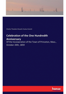 Celebration of the One Hundredth Anniversary