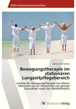 Bewegungstherapie im stationären Langzeitpflegebereich