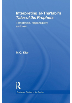 Interpreting al-Tha'labi's Tales of the Prophets