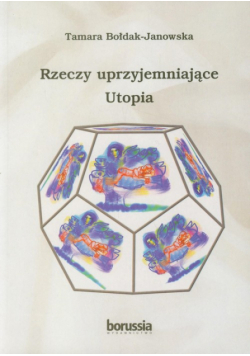 Rzeczy uprzyjemniające Utopia