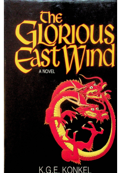 The Glorious East Wind