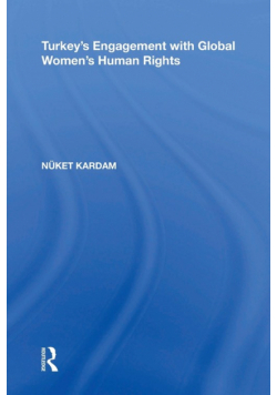 Turkey's Engagement with Global Women's Human Rights
