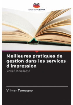 Meilleures pratiques de gestion dans les services d'impression