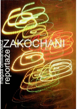 Zakochani Reportaże