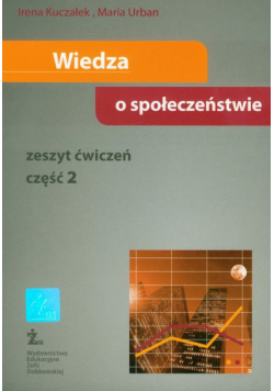 Wiedza o społeczeństwie część 2 zeszyt ćwiczeń