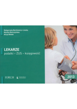 Lekarze, podatki, ZUS, księgowość 2013