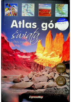 Atlas gór świata Szczyty marzeń