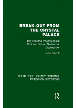 Break-Out from the Crystal Palace