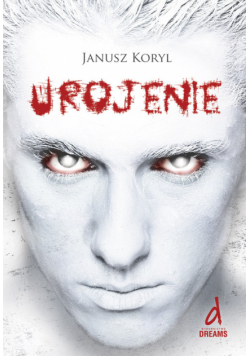 Koryl Janusz - Urojenie