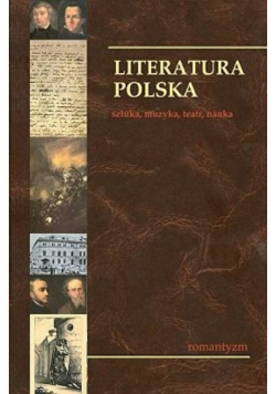 Literatura polska Romantyzm