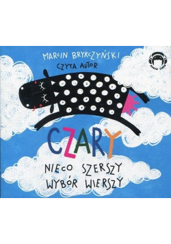 Czary Nieco szerszy wybór wierszy