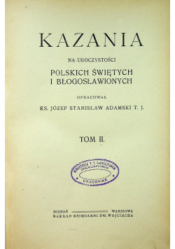 Kazania na uroczystości Polskich świętych i błogosławionych Tom 2 1920r.