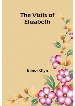 The Visits of Elizabeth