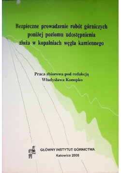 Bezpieczne Prowadzenie Robót Górniczych