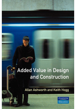 Added Value in Design and Construction