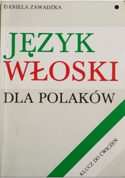 Język włoski dla Polaków Klucz do ćwiczeń
