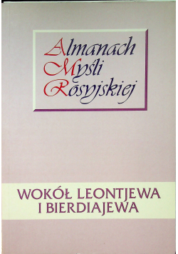 Wokół leontjewa i bierdiajewa