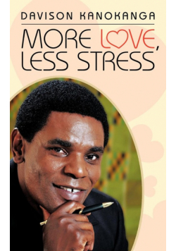 More Love, Less Stress