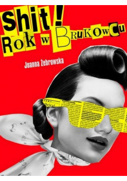 Shit Rok w brukowcu