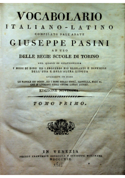 Vocabolario Italiano - Latino Tomo Primo 1819 r.