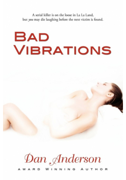 Bad Vibrations