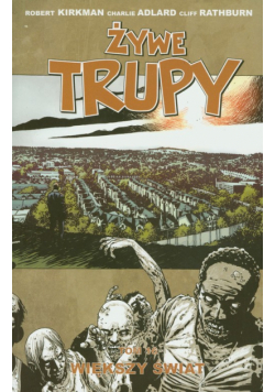 Żywe trupy tom 16